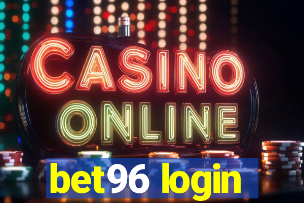 bet96 login